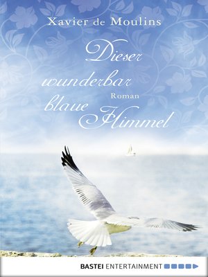 cover image of Dieser wunderbar blaue Himmel